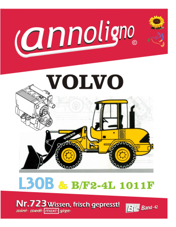 VOLVO Radlader/Lader Typ L30B & Deutz Diesel Motor Typ B/F4L 1011F Bild – Bedienungsanleitung & Wartungsanleitung & Bild- Ersatzteilliste - annoligno 723